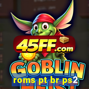roms pt br ps2